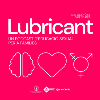 Lubricant, un pòdcast sobre educació sexual